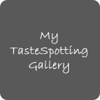 My TasteSpotting Gallery