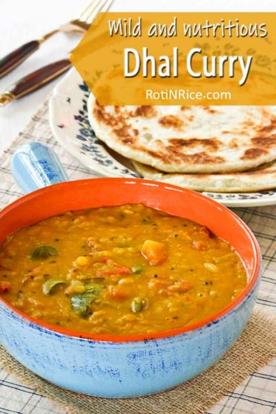 Dhal Curry - Roti n Rice