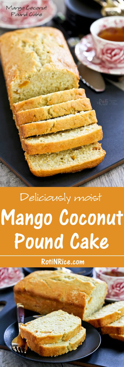Mango Coconut Pound Cake - Roti n Rice