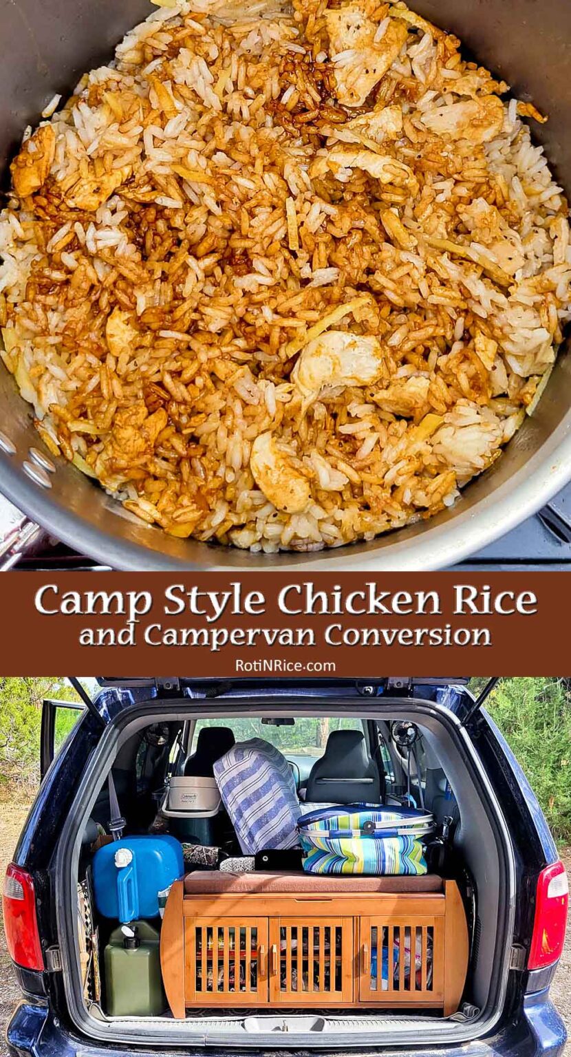 Camp Style Chicken Rice and Campervan Conversion - Roti n Rice
